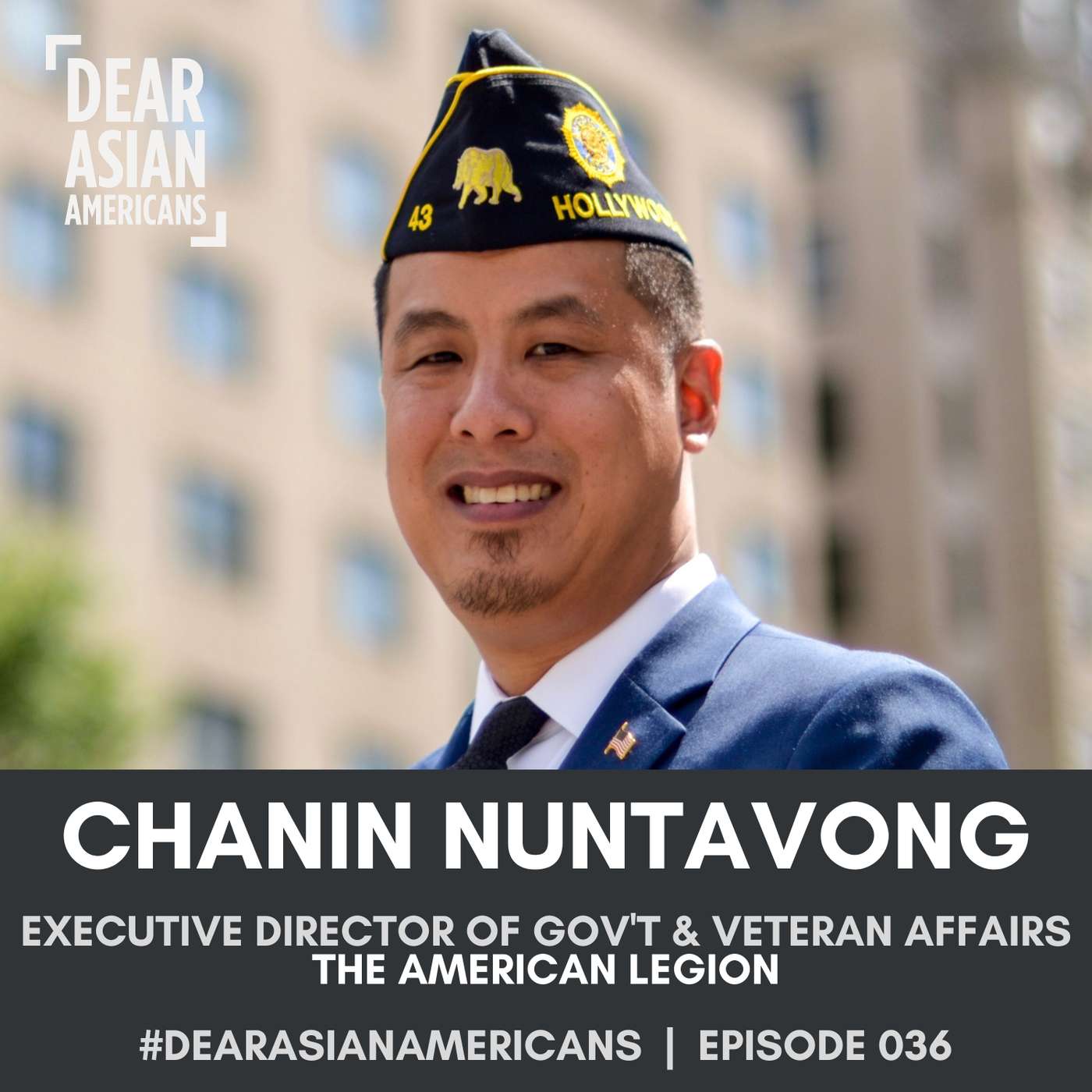 036 // Chanin Nuntavong // Executive Director of Government and Veterans Affairs at The American Legion // All-American Marine episode artwork