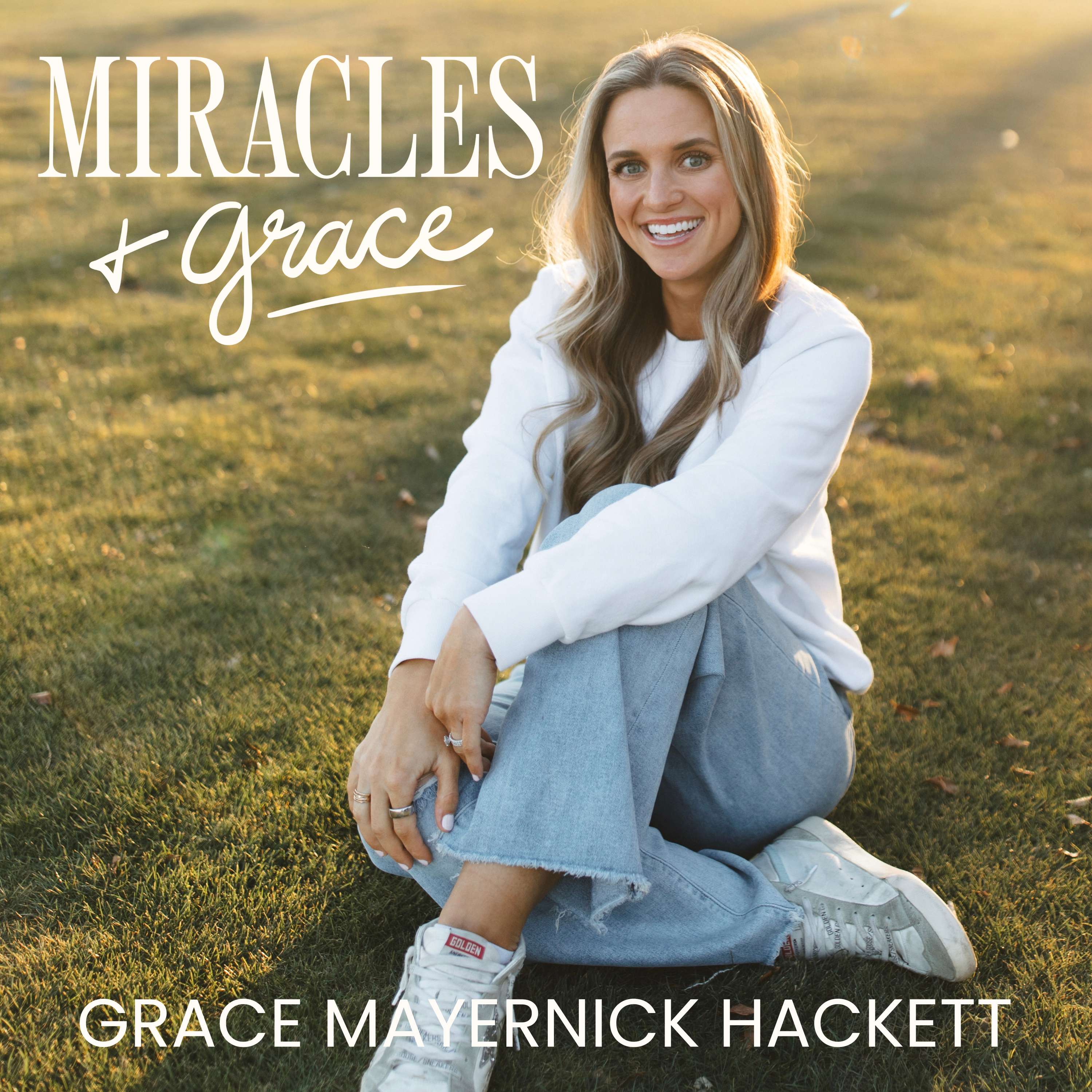 Miracles & Grace