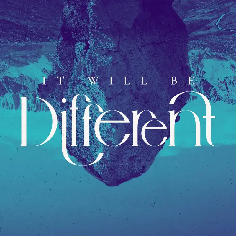 GVL - It Will Be Different - "Loving Like Jesus"