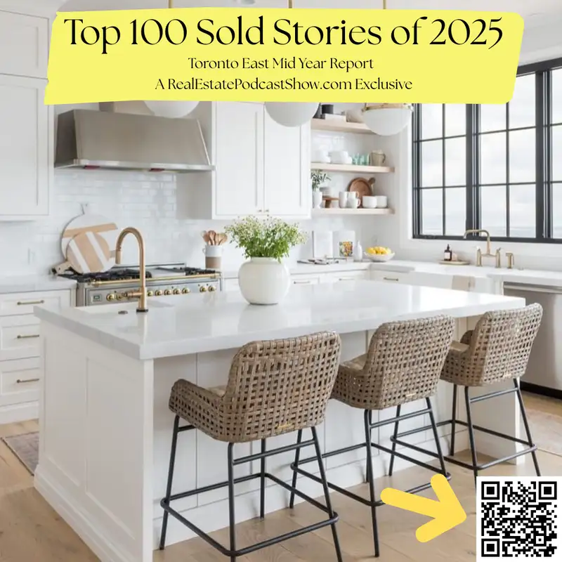 Top 100 Sold Stories of 2025 (Toronto East Mid Year Report)