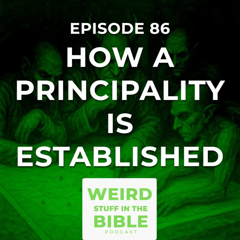 Demonology: How a Principality is Established over a Territory