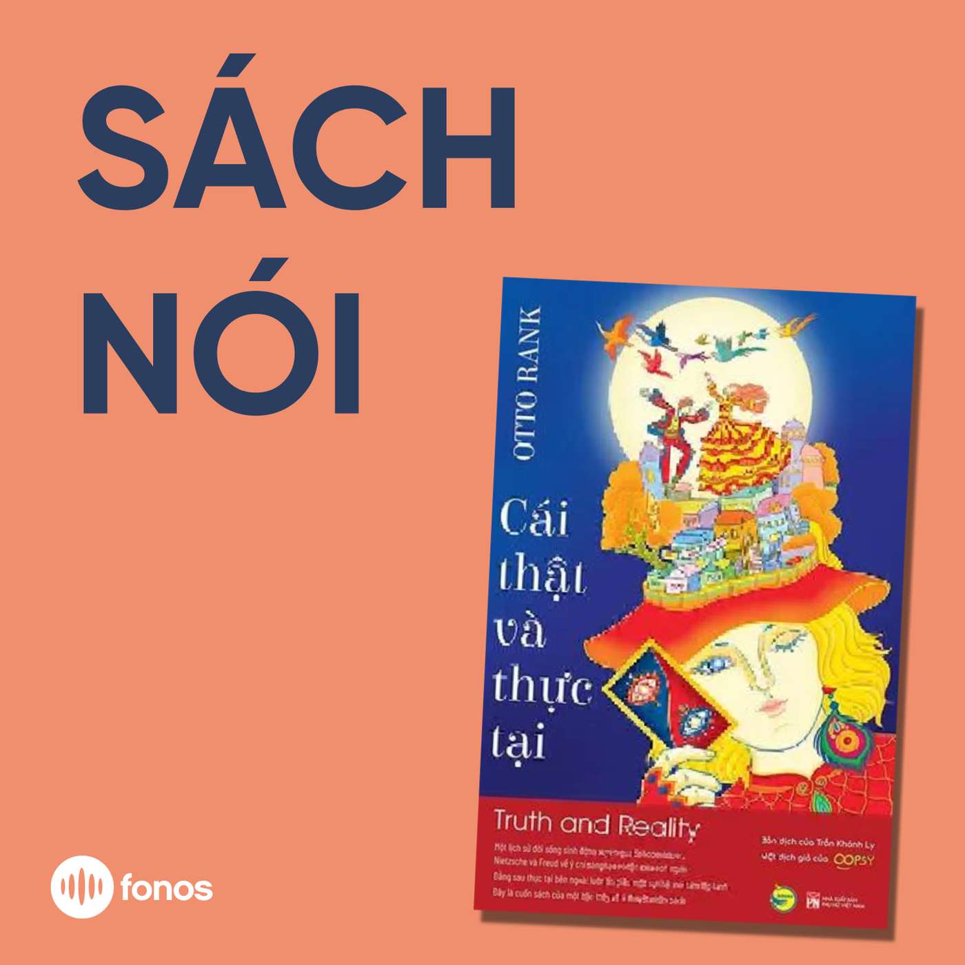 Cái Thật Và Thực Tại [Sách Nói]
