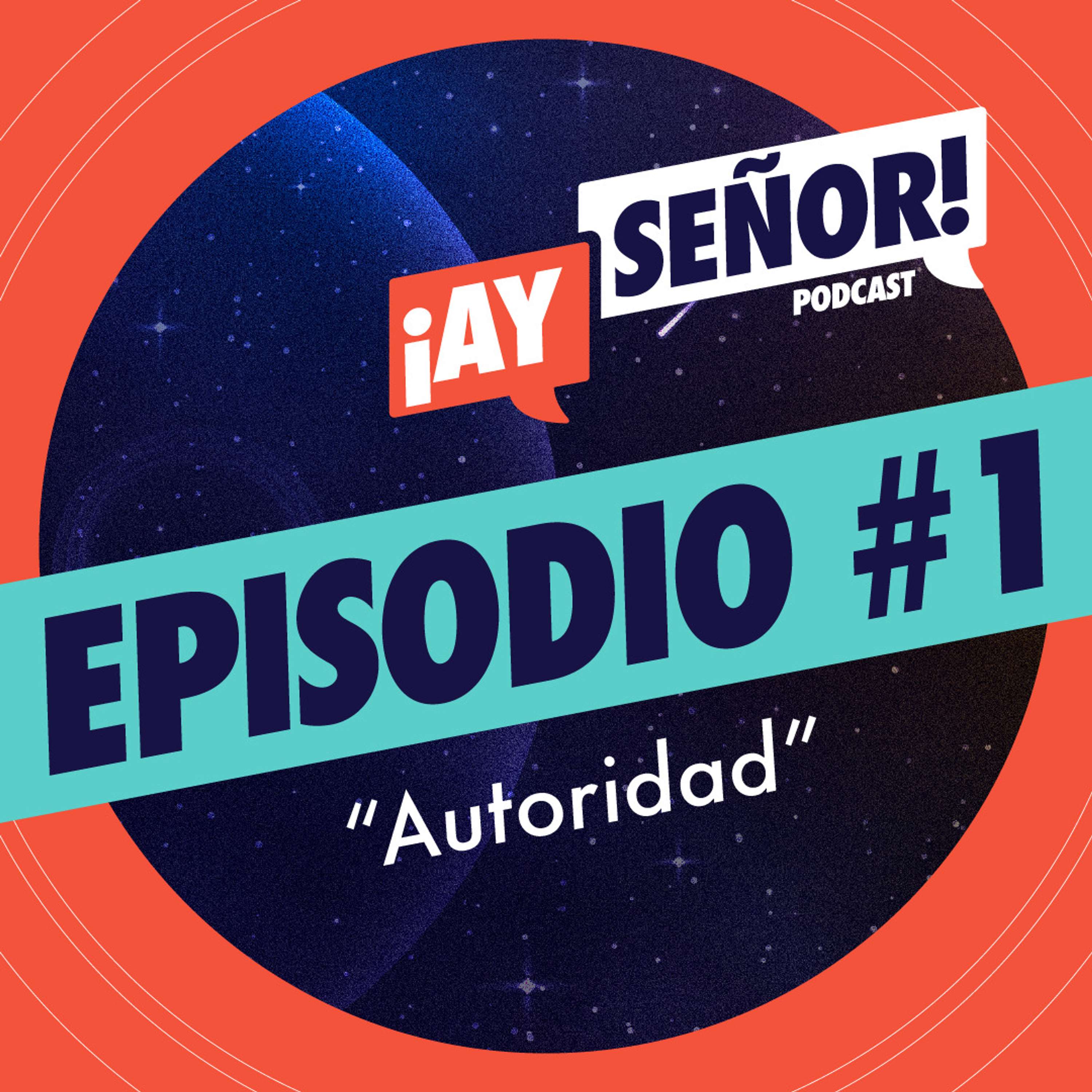 ¡Ay Señor!