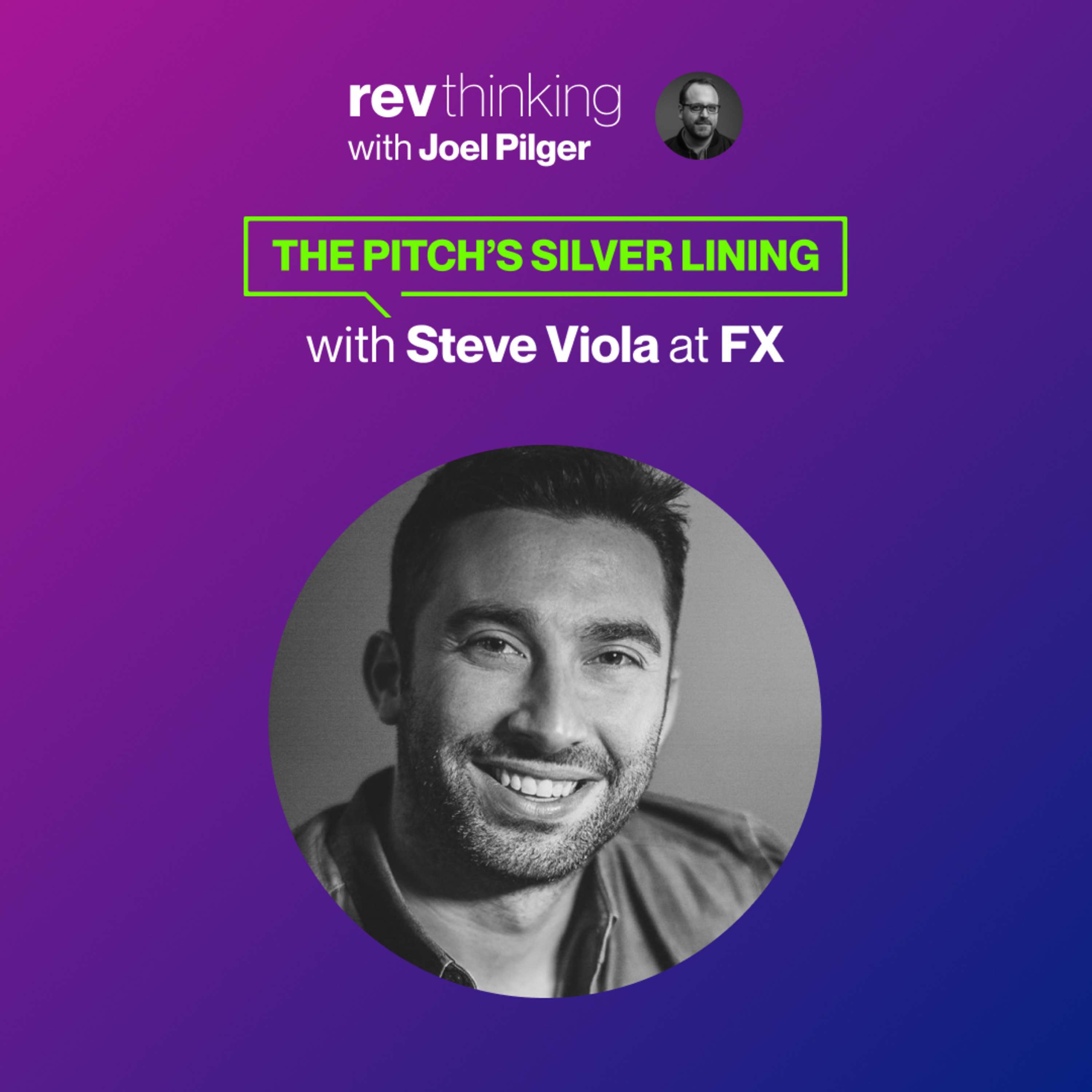The Pitch's Silver Lining with Steve Viola at FX