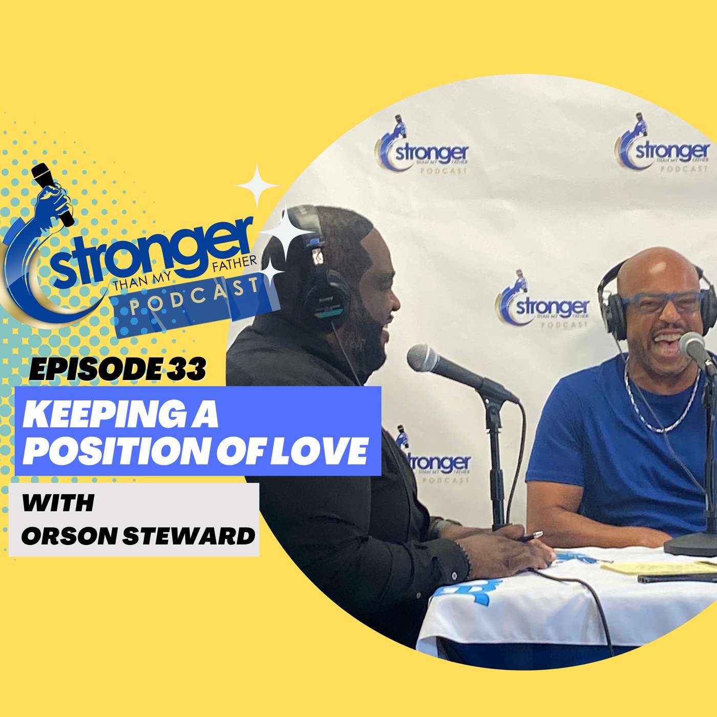 Stronger Than My Father Podcast