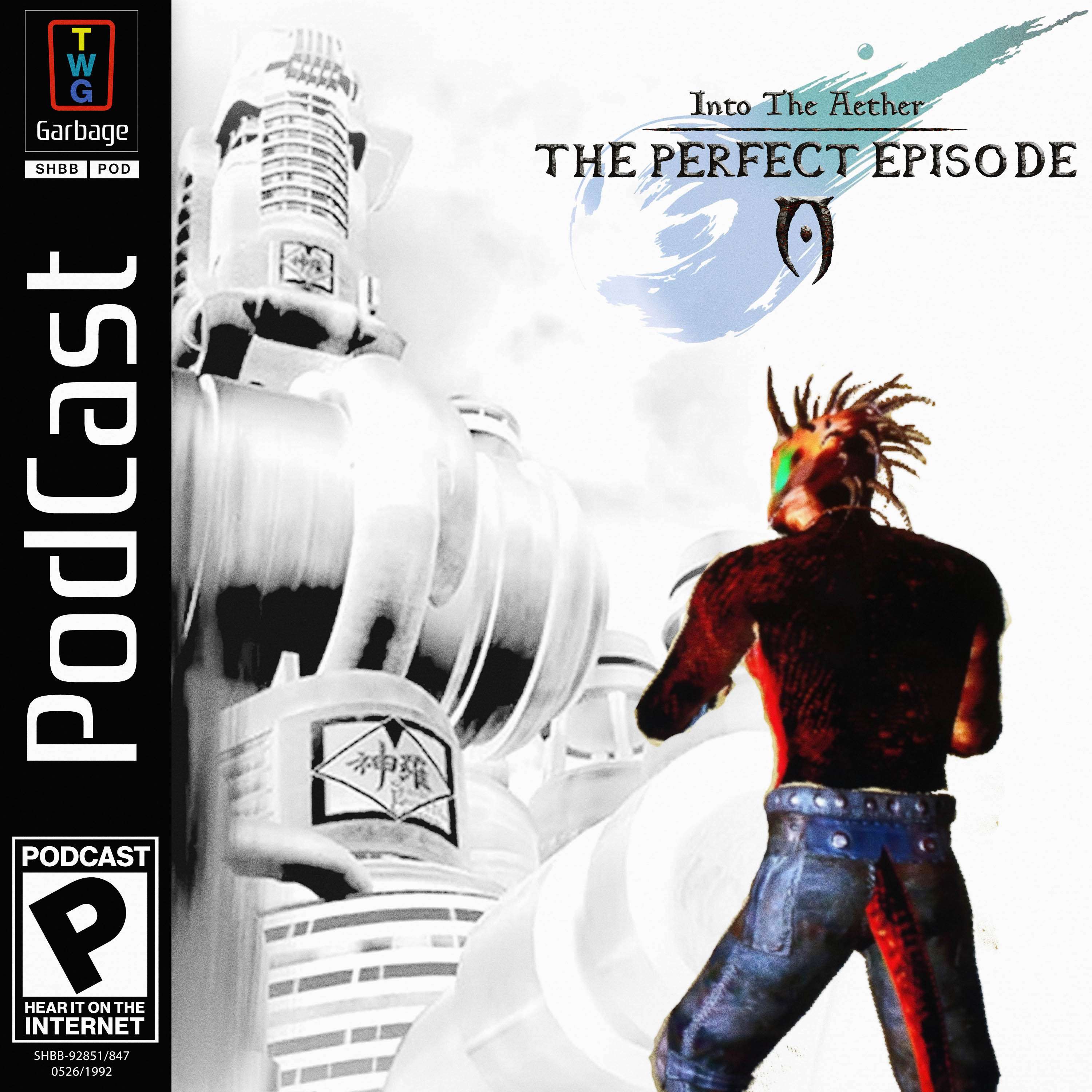 The Perfect Episode (feat. Final Fantasy VII & Elder Scrolls IV: Oblivion) - podcast episode cover