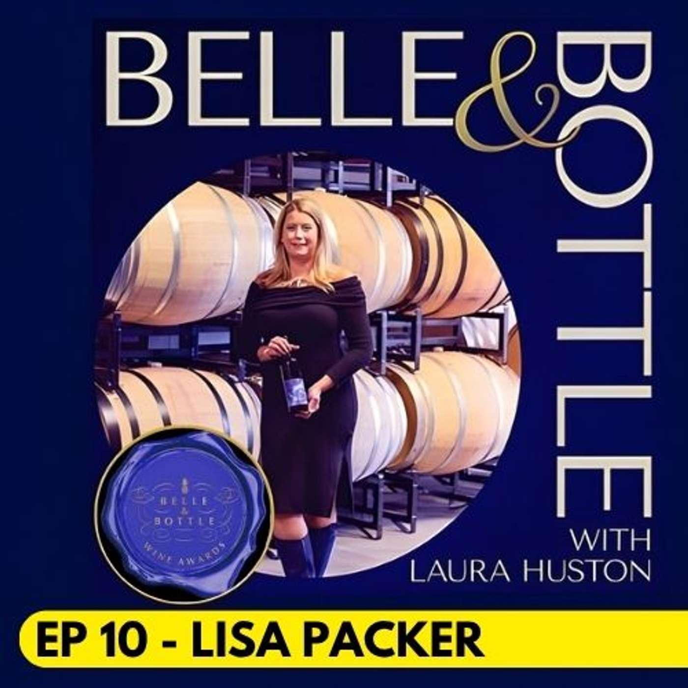 Belle & Bottle Podcast