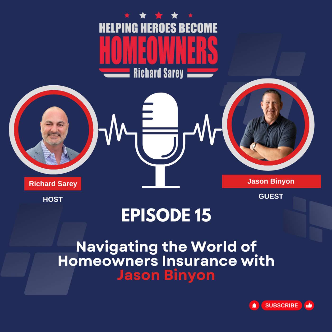 Episode 15: Navigating the World of Homeowners Insurance with Jason Binyon