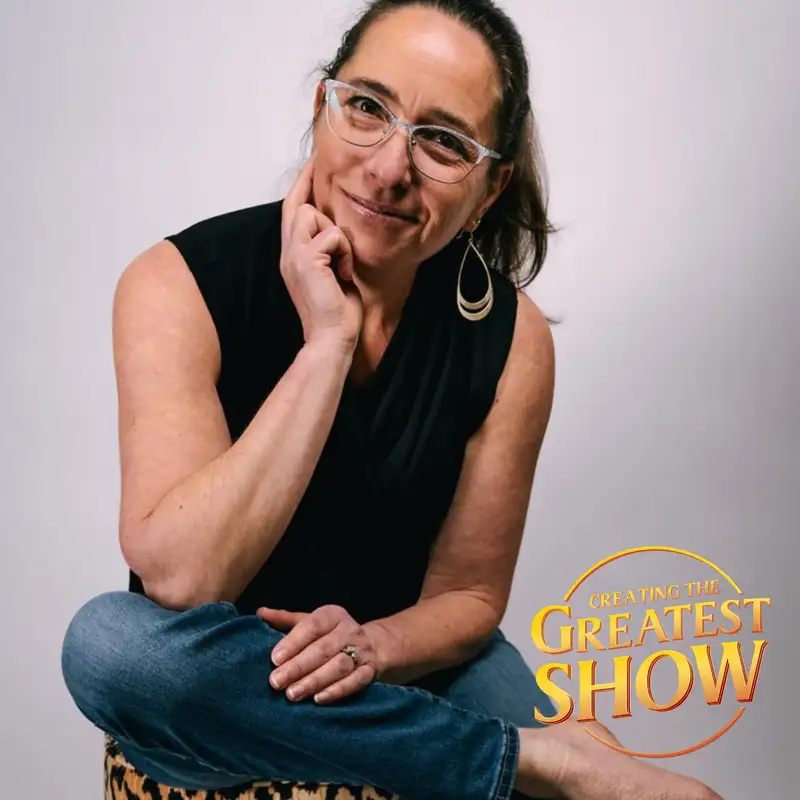 Listening Between The Lines - Sarah Elkins - Creating The Greatest Show - Episode # 054
