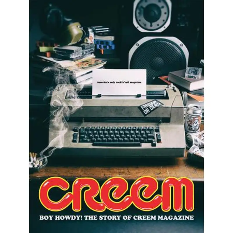 Boy Howdy! The Story of Creem Magazine!