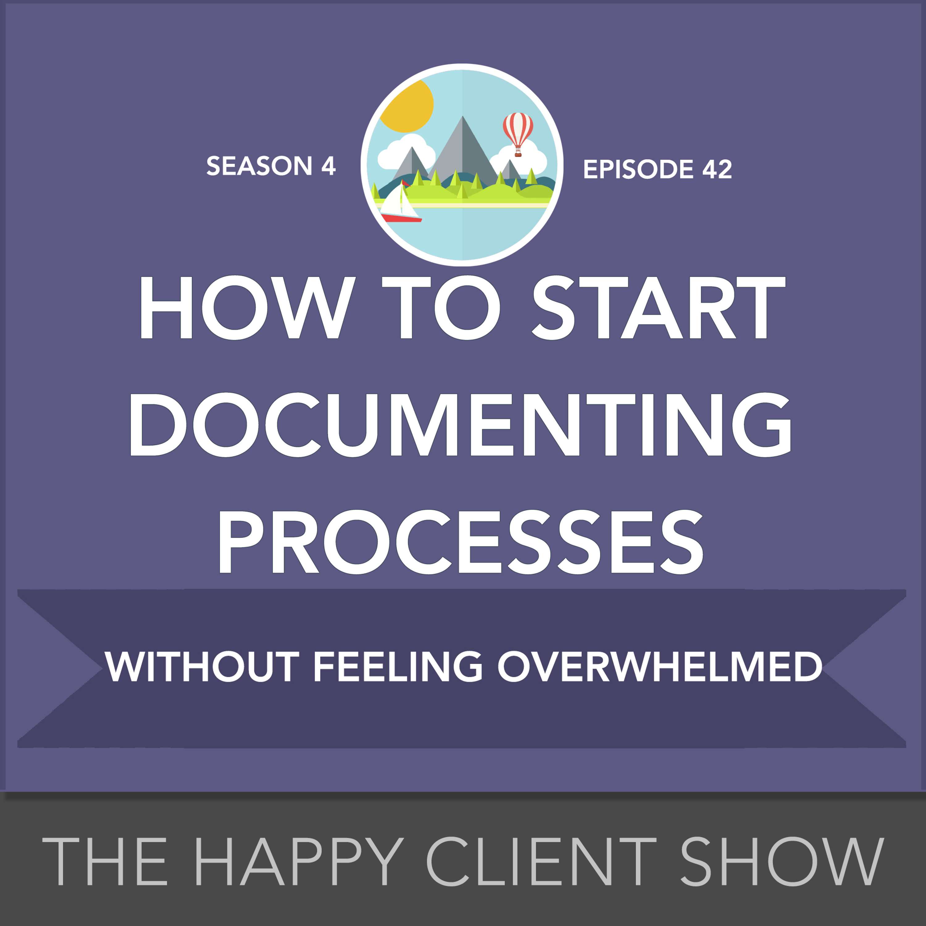 Happy Client Show: Helping Agency Pros Deliver Delight