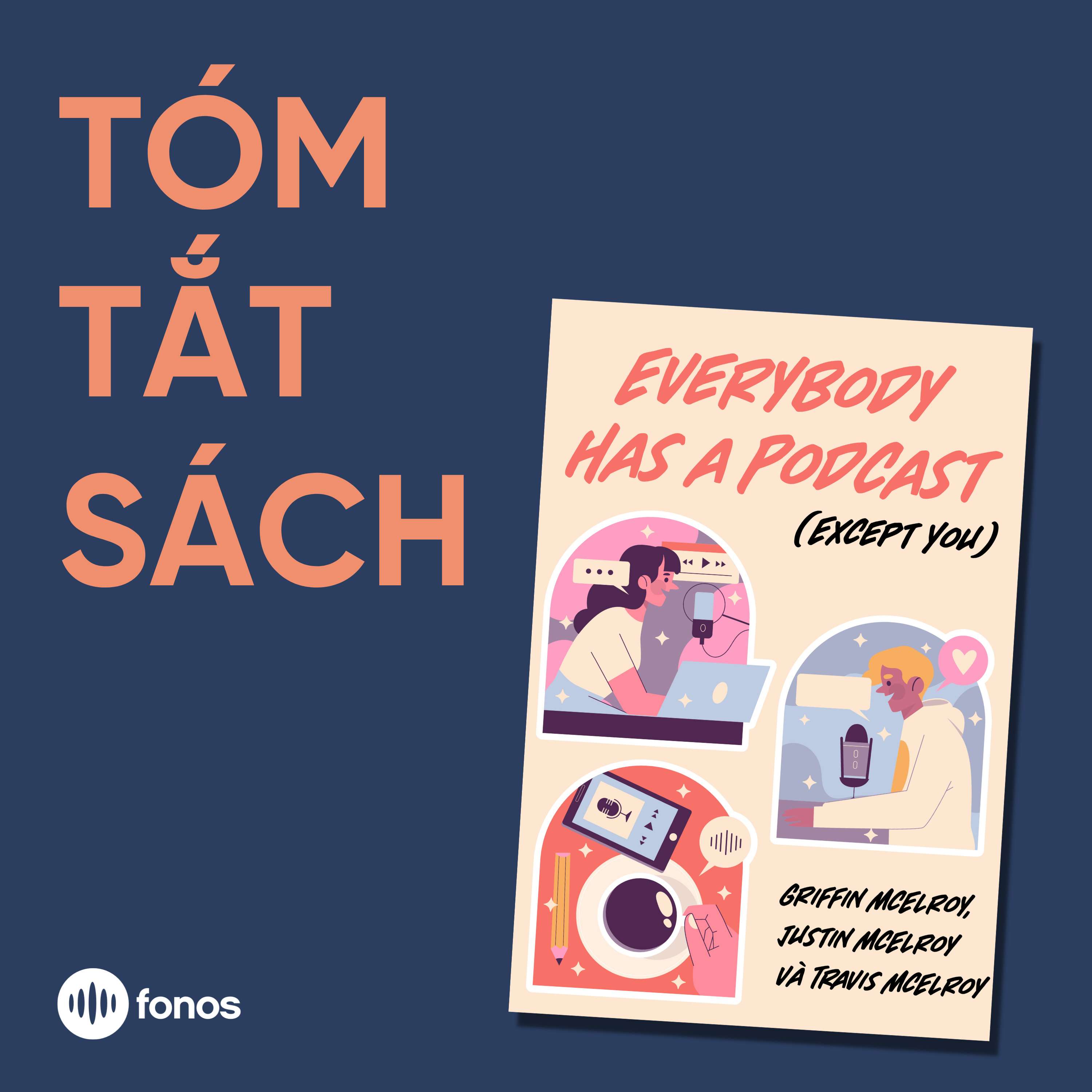 Everybody Has a Podcast [Tóm Tắt Sách]