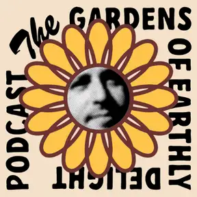 Gardens of Earthly Delight