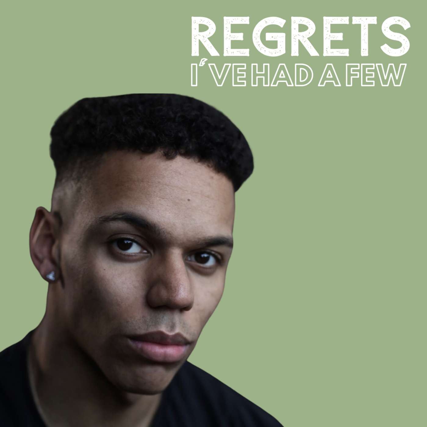 Regrets, I\'ve Had a Few