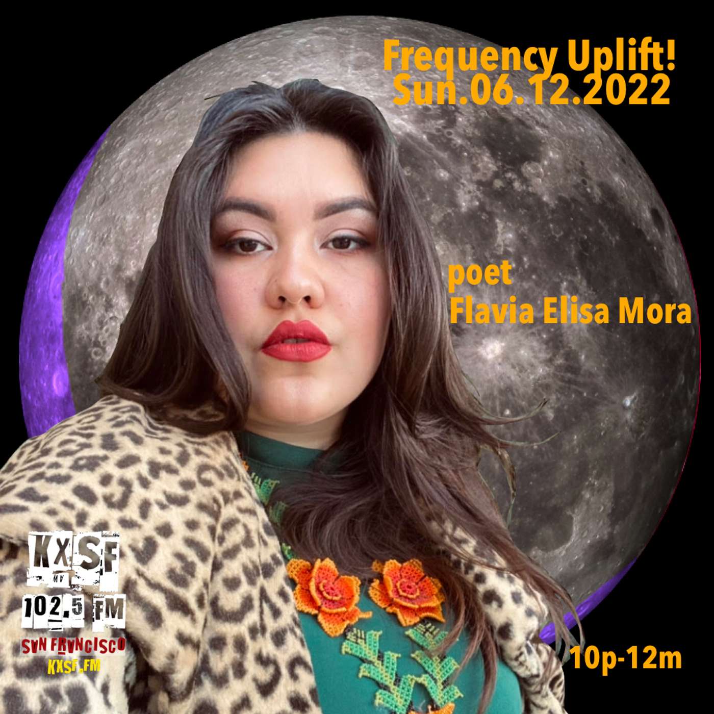 FREQUENCY UPLIFT !, SUN. 06.12.2022.  FLAVIA ELISA MORA,  poet episode artwork