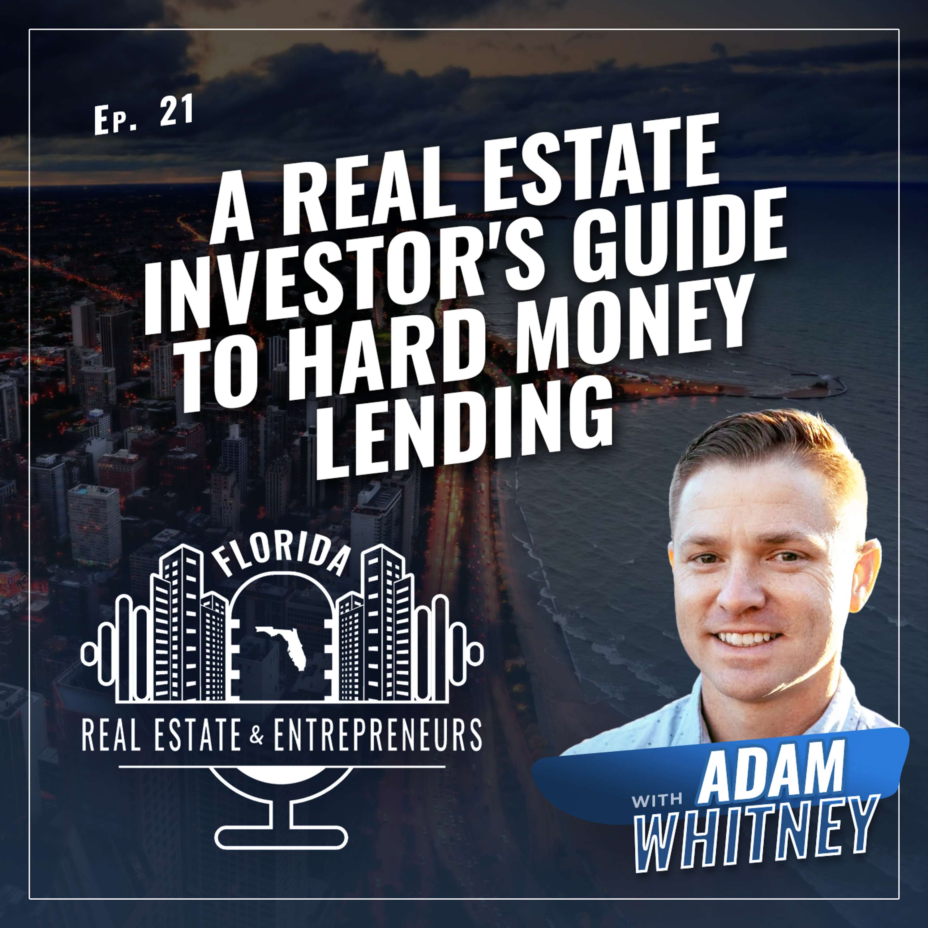 A Real Estate Investor's Guide to Hard Money Lending w/ John Robbart