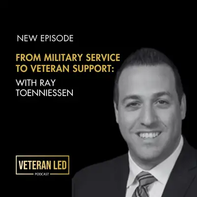 Artwork for From Military Service to Veteran Support: How IVMF is Transforming Veterans' Lives with Ray Toenniessen​