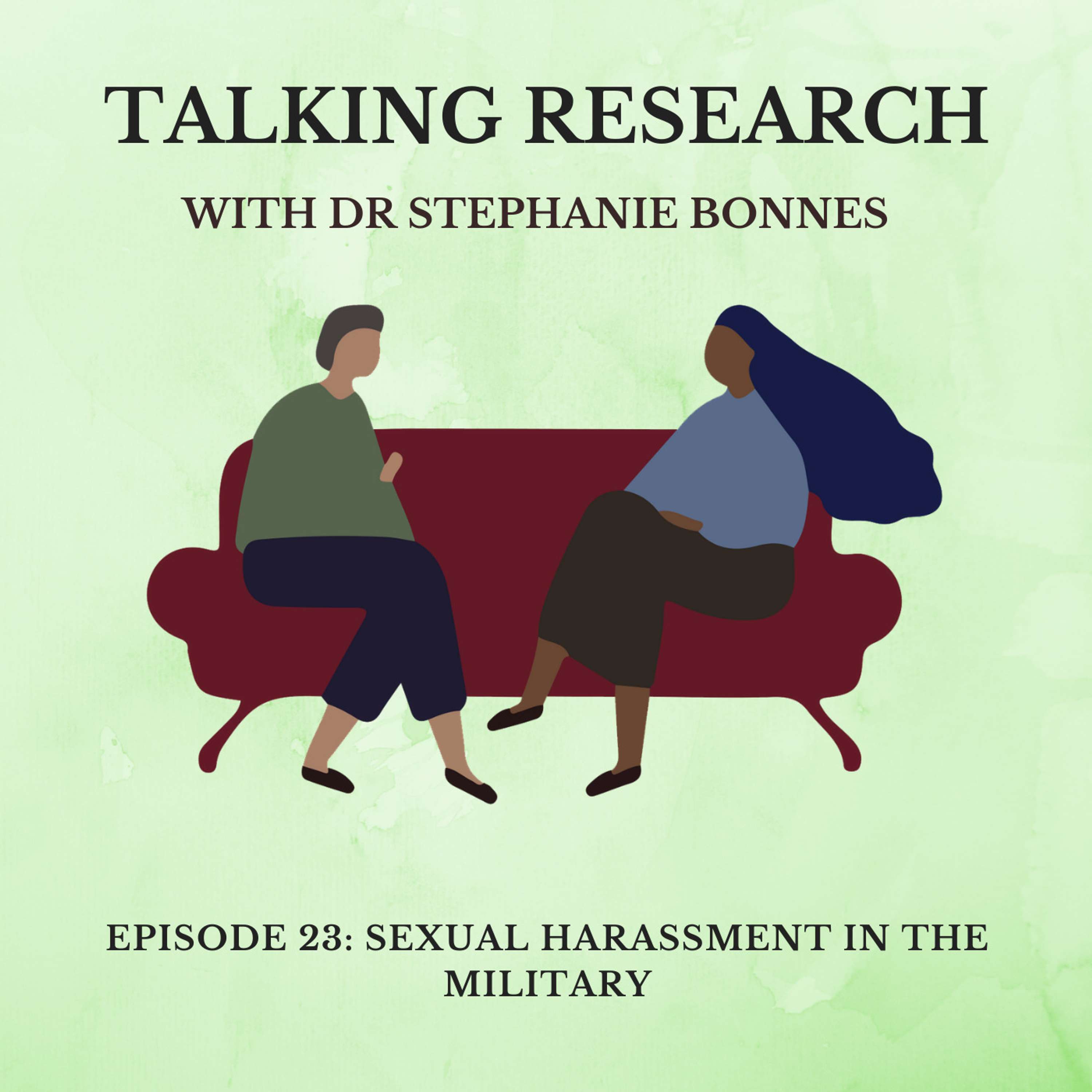 Dr Stephanie Bonnes: Sexual Harassment in the Military