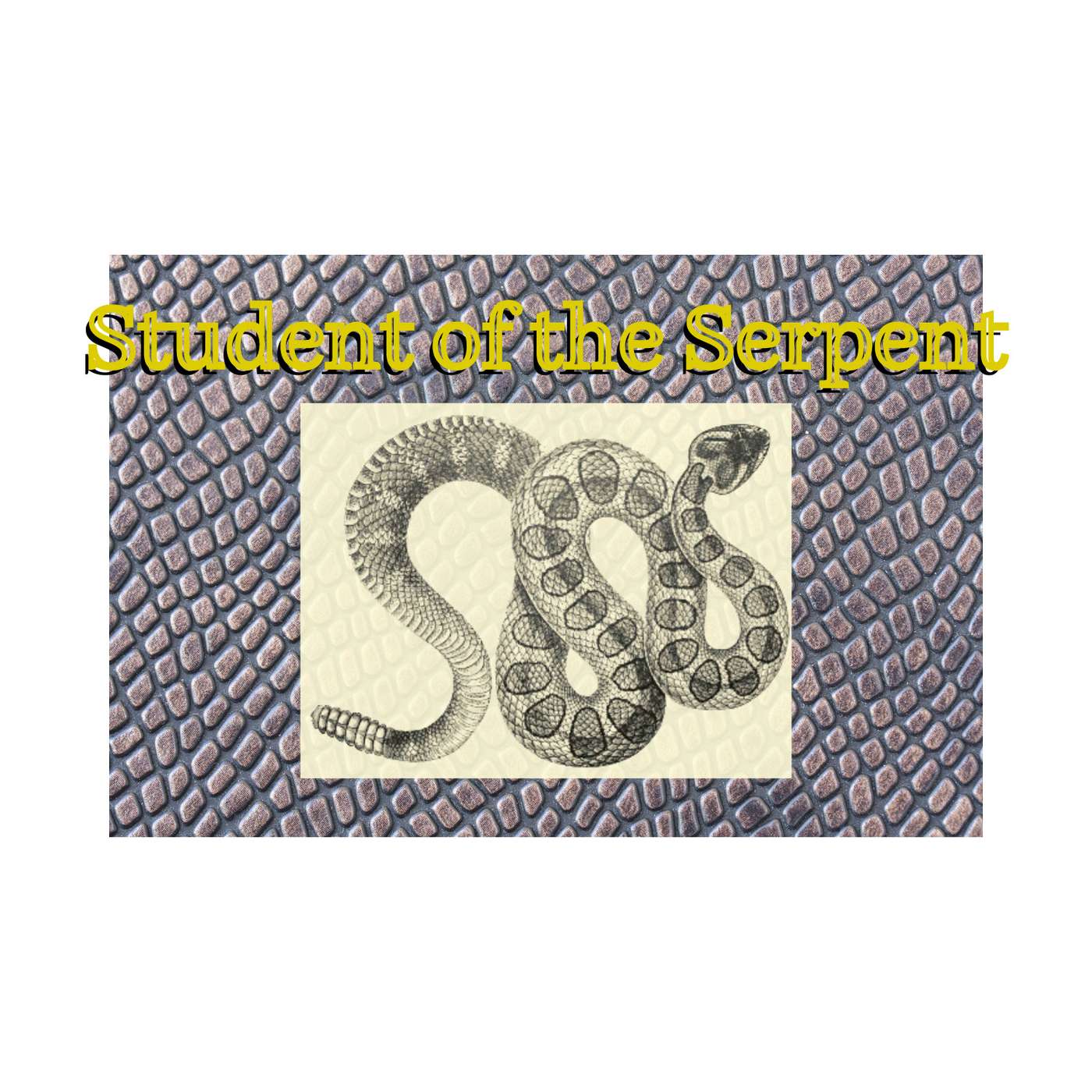 Student of the Serpent: Teaser episode Student of the Serpent: Teaser episode