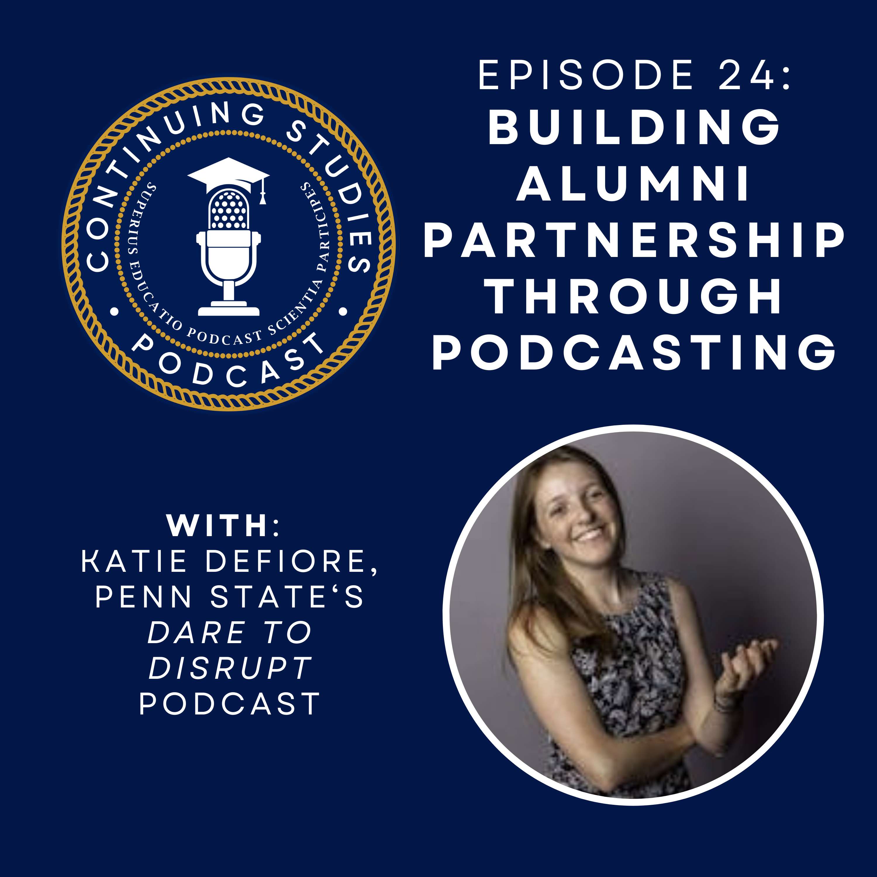 Continuing Studies: for Higher Ed Podcasters