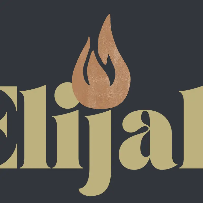 Elijah #1 - The Wilderness & The Good Life