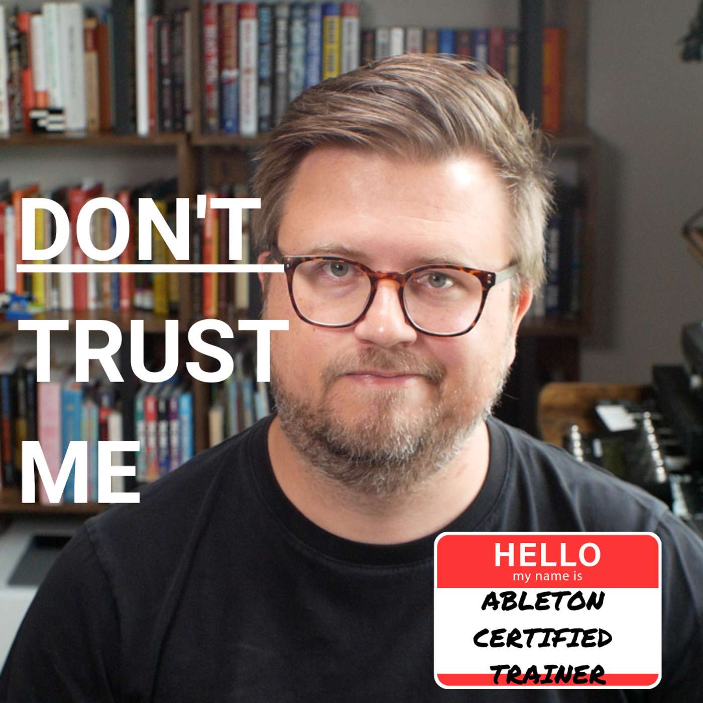 Don’t Trust Me…I’m an Ableton Live Certified Trainer