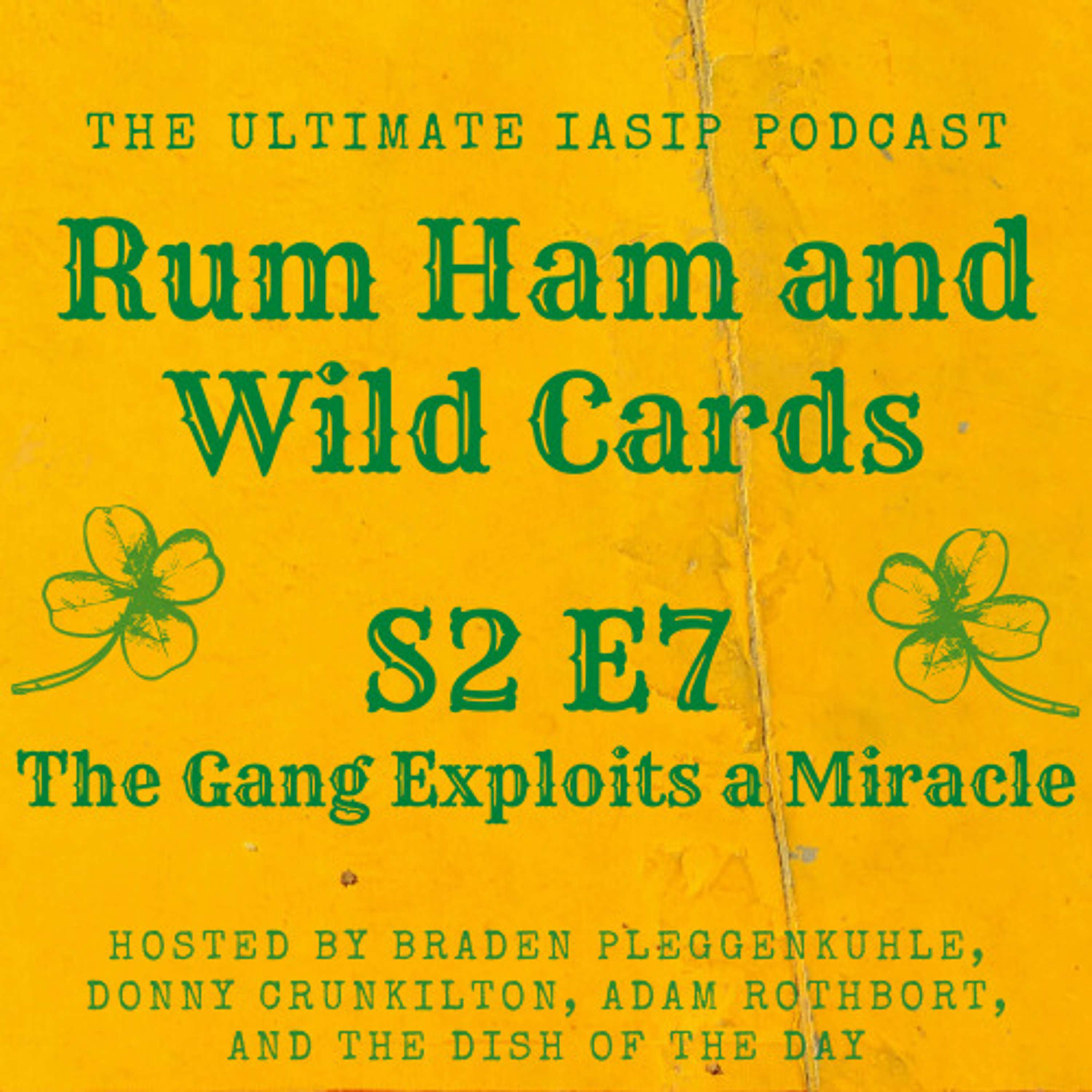 Rum Ham and Wild Cards