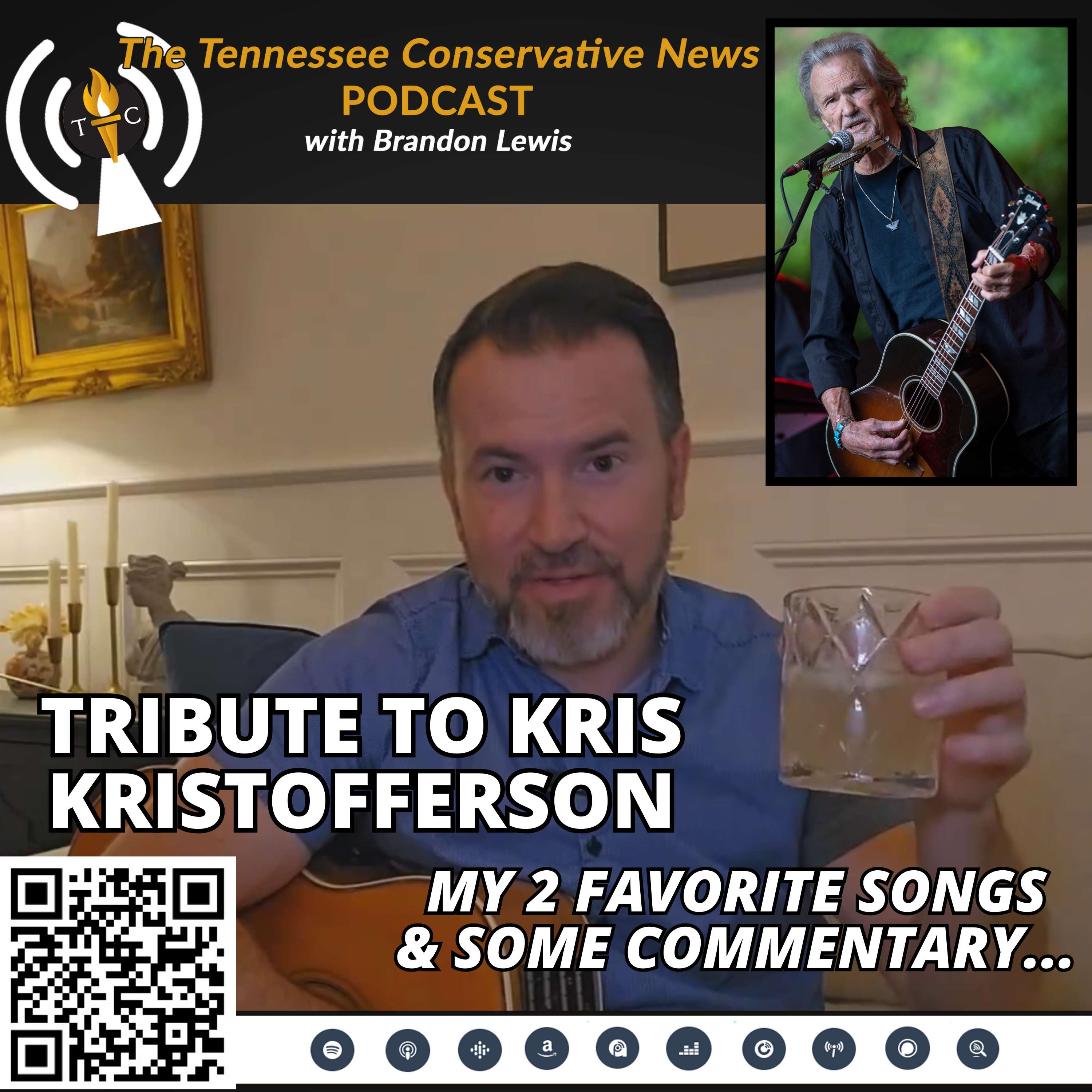 Brandon Lewis: Tribute to Kris Kristofferson. My 2 favorite songs & some commentary...