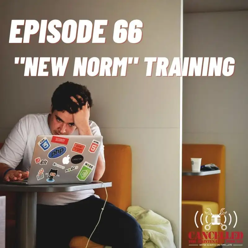 "New Normal" Training