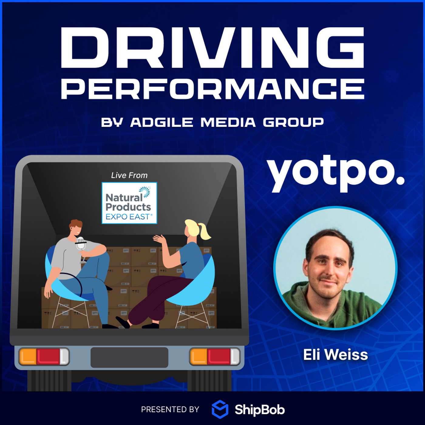Driving Performance S2E1: Featuring Eli Weiss - VP of Retention Advocacy at Yotpo!