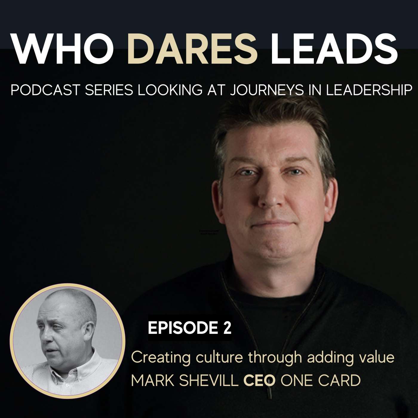 Value-Driven Leadership: Mark Shevill's Journey of Business Pivots and Cultural Transformation