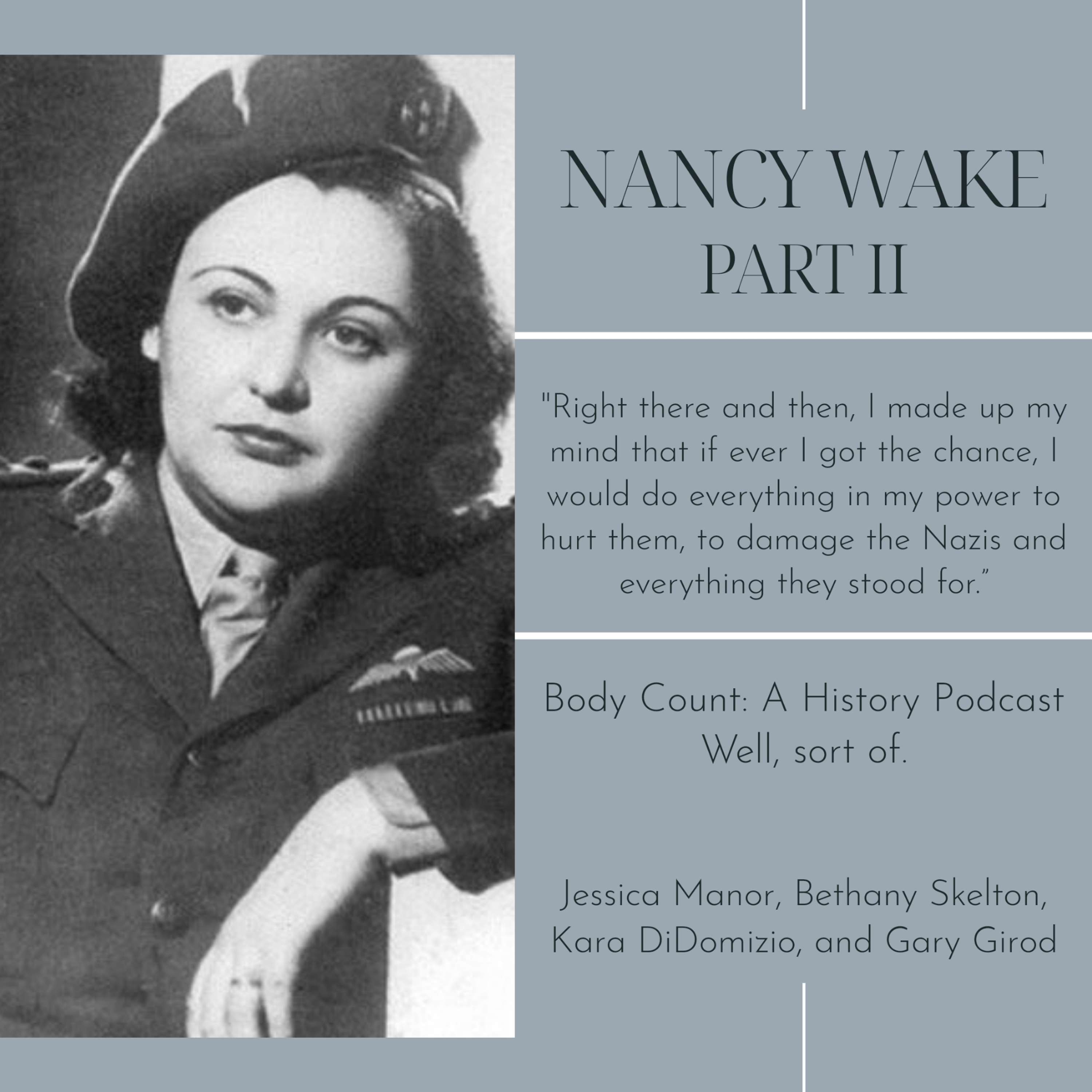 Nancy Wake Part II: c20th Slog with The French History Podcast