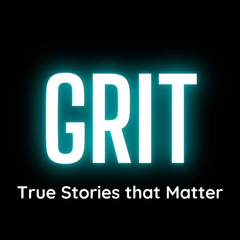 Grit: True Stories That Matter