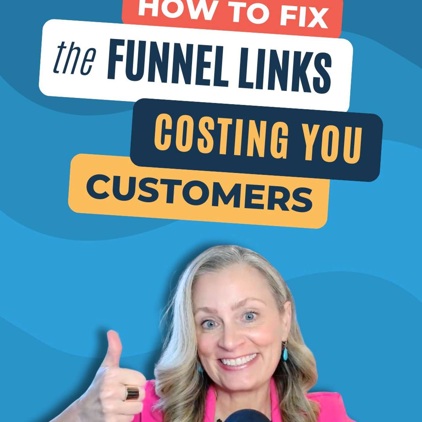 #227 - How to Fix the Funnel Links Costing You Customers