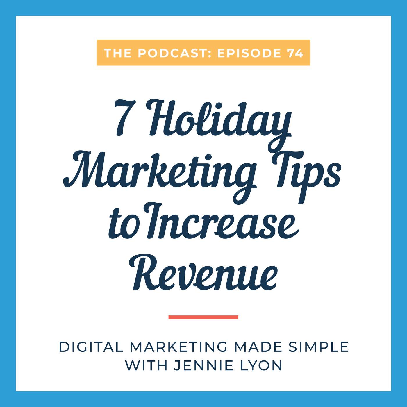 Digital Marketing Made Simple with Jennie Lyon