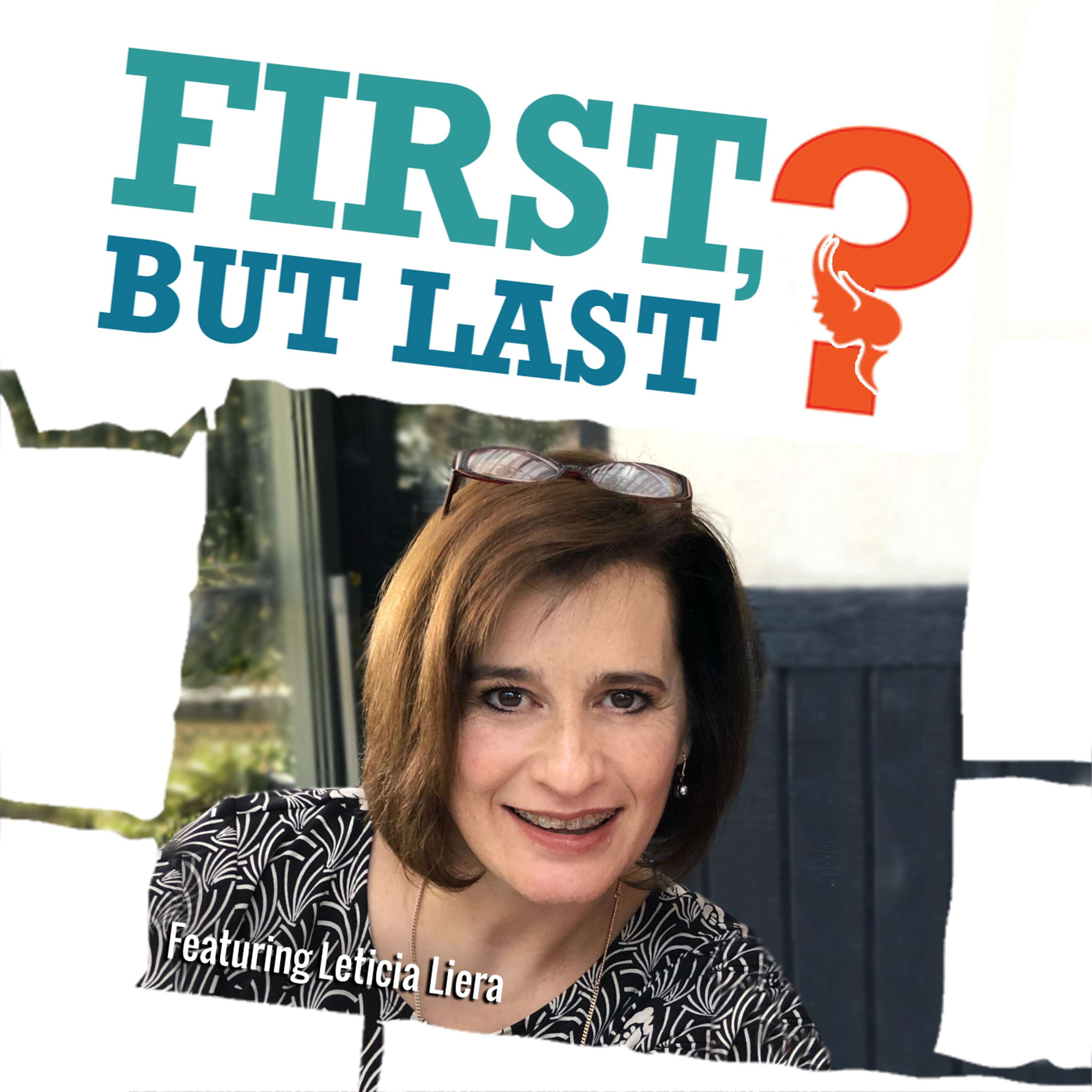 First, But Last?