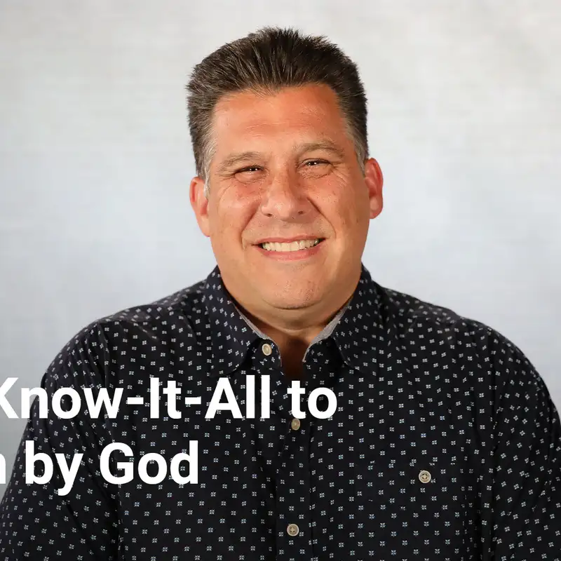 From Know-It-All to Known by God: Finding Your True Identity  | The Hustle Gospel - Week 3