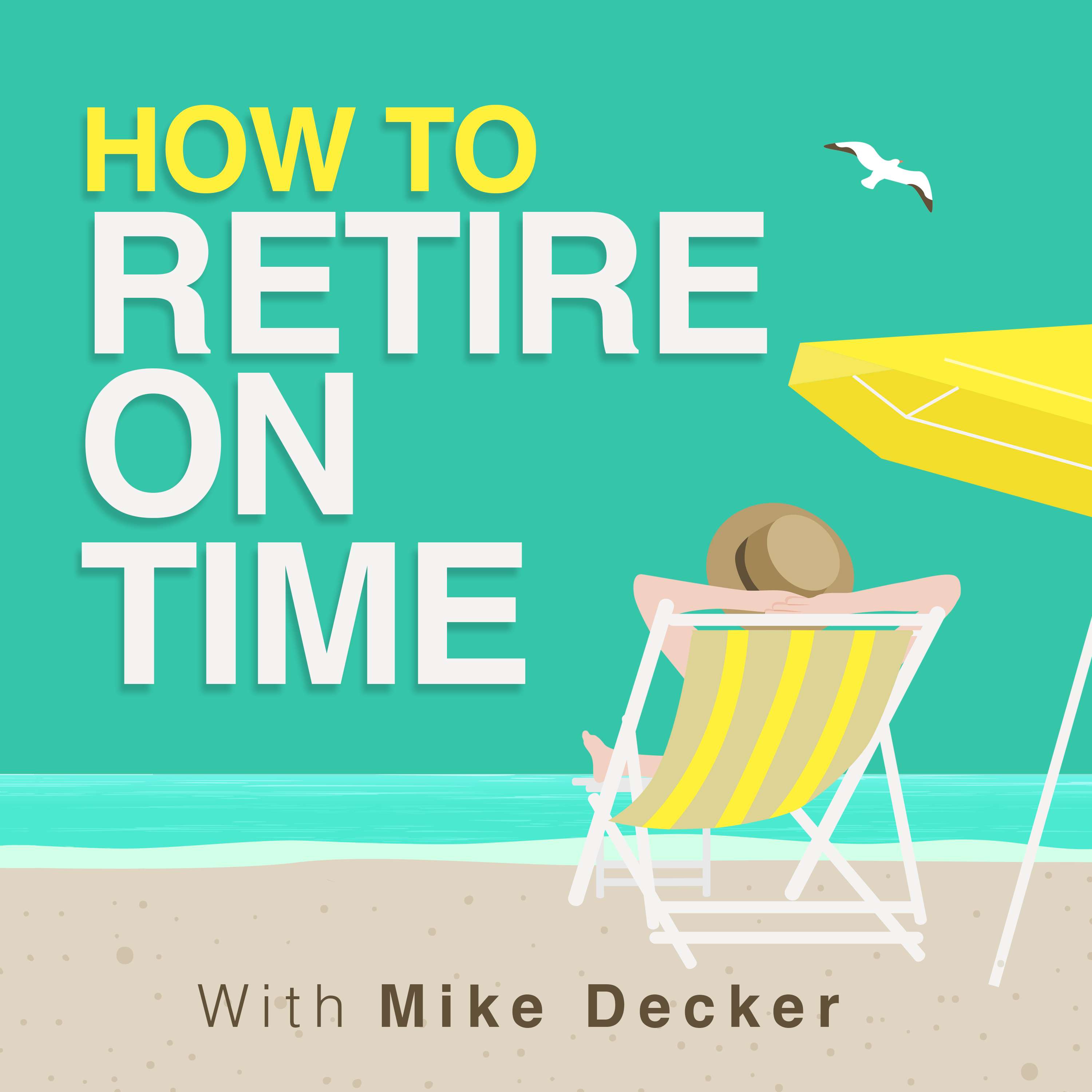 How to Retire on Time Audiobook podcast artwork