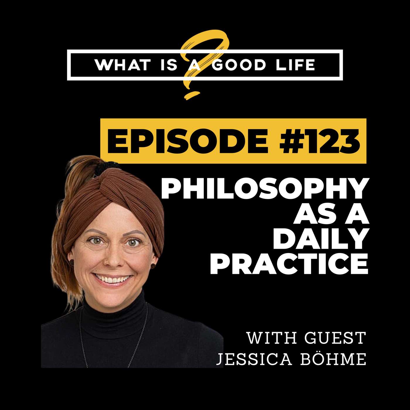What is a Good Life?
