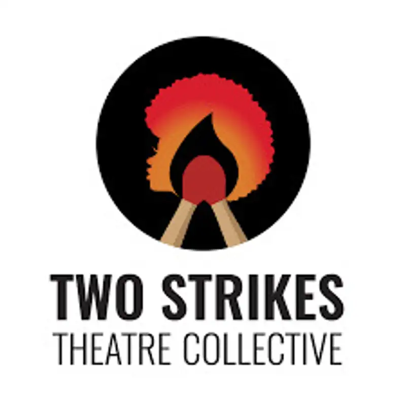 Centering Black Femme Voices: A Conversation with Two Strikes Theatre Collective Aladrian Wetzel & Christen Cromwell