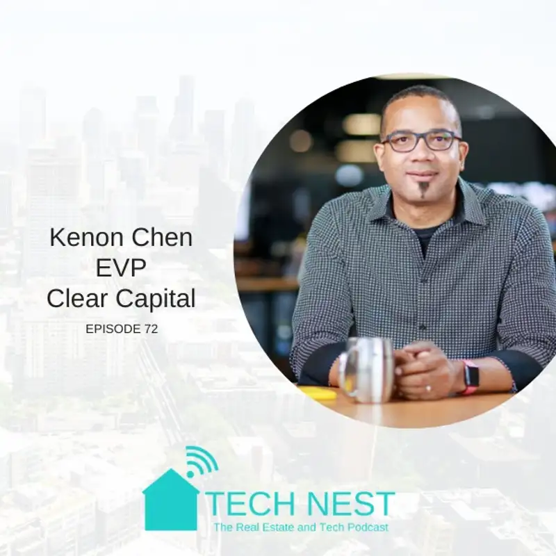 S7E72 Interview with Kenon Chen, EVP of Clear Capital 