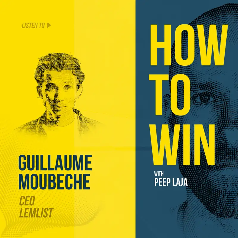 How mental availability helped Guillaume Moubeche grow Lemlist from $0 to $10 million in revenue