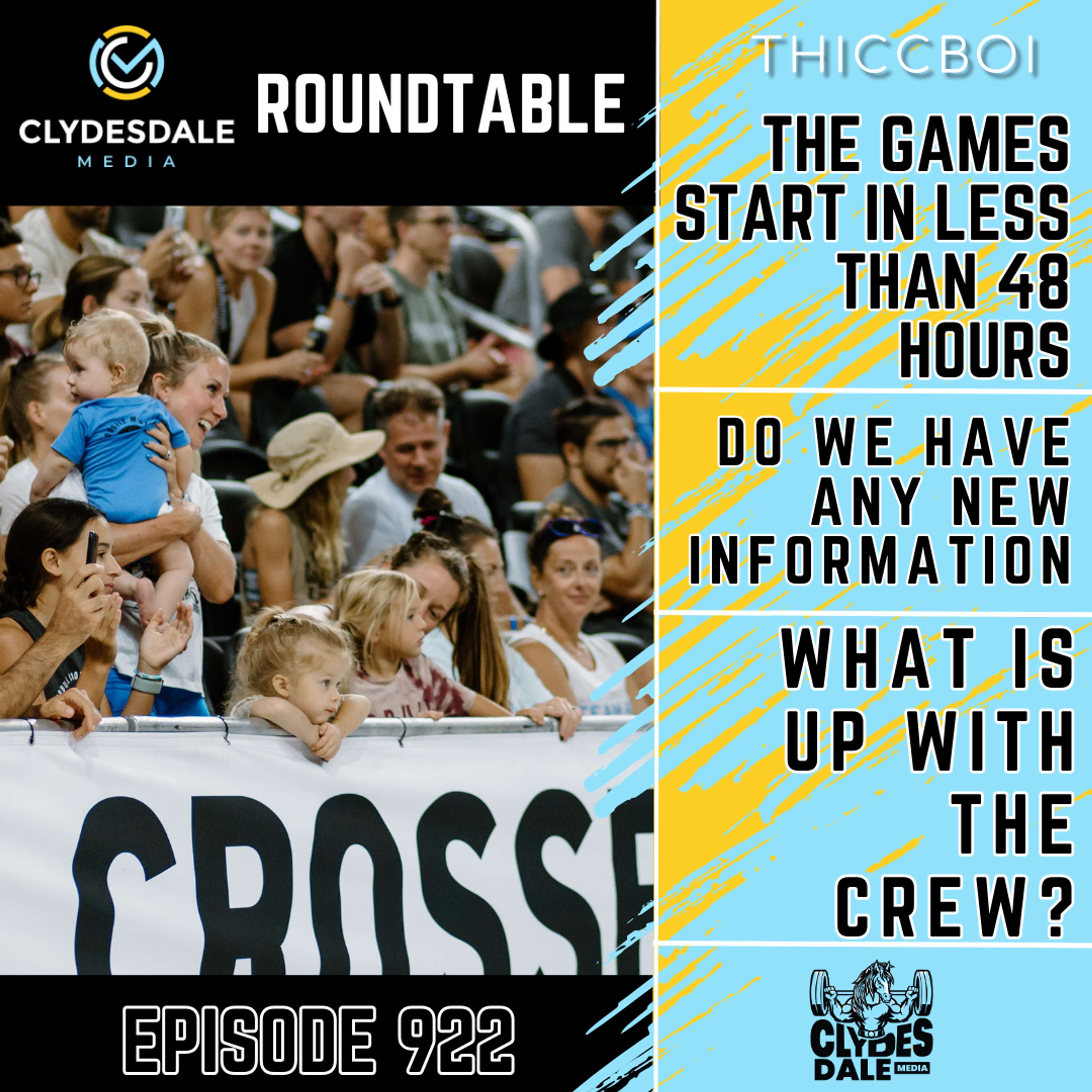 Clydesdale Media Roundtable - Less than 48 Hours Away from the Start of the Games