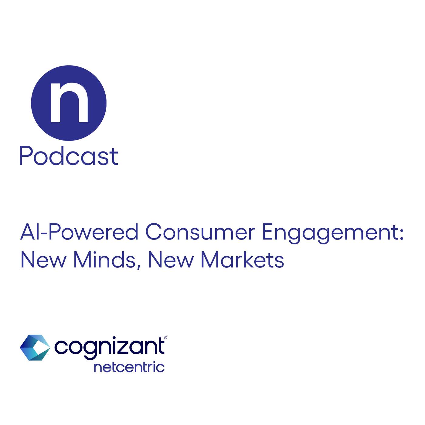 AI-Powered Consumer Engagement: New Minds, New Markets AI-Powered Consumer Engagement: New Minds, New Markets