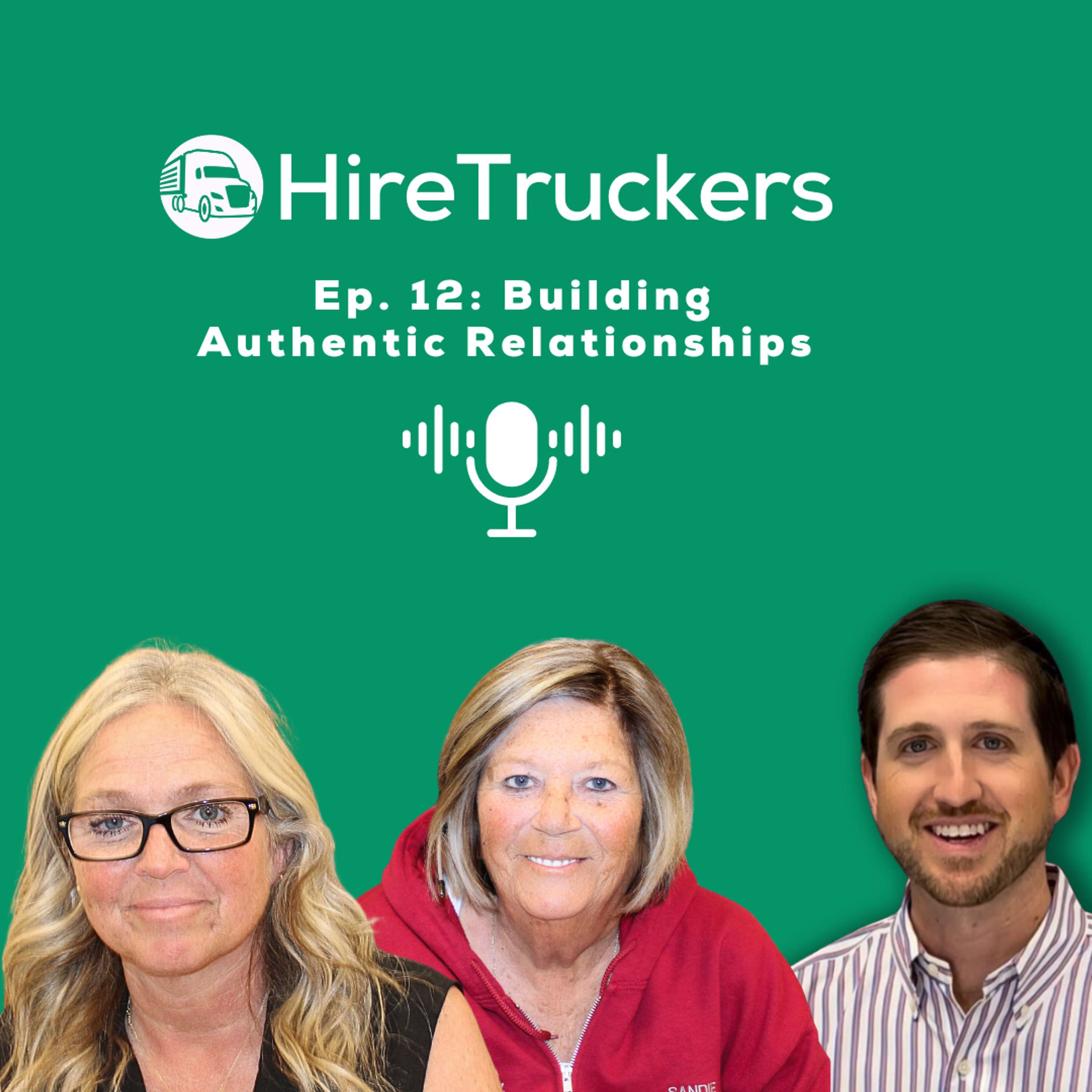 Ep. 12 - Building Authentic Relationships with Stacy Presgrove and Sandy Hutto