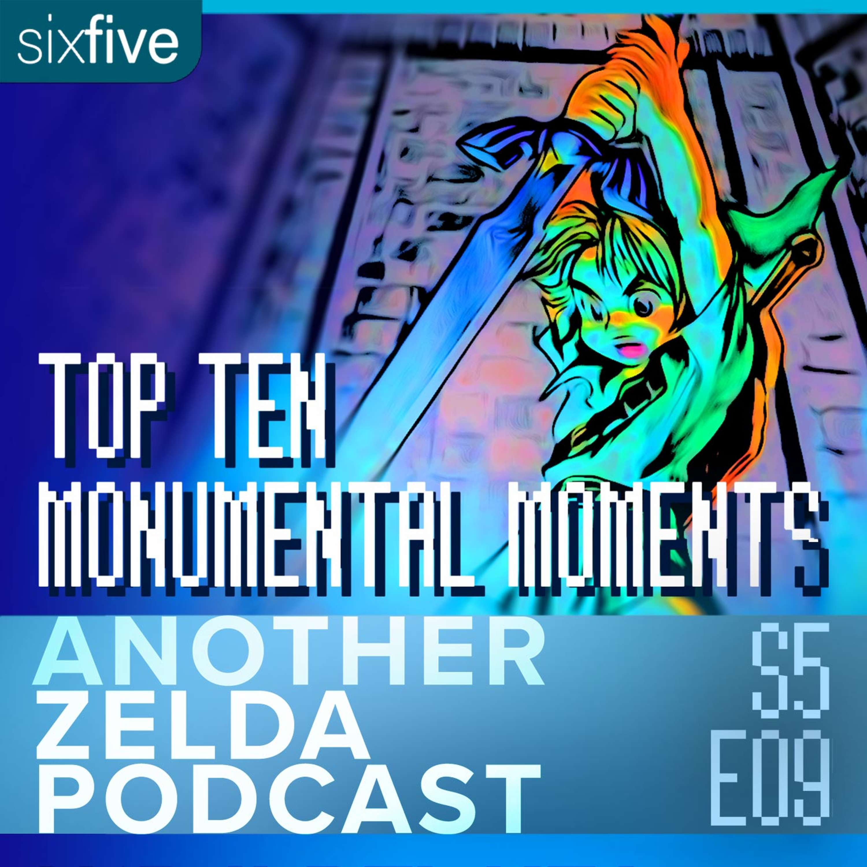 cover of episode S5 EP09 | Top Ten Monumental Moments