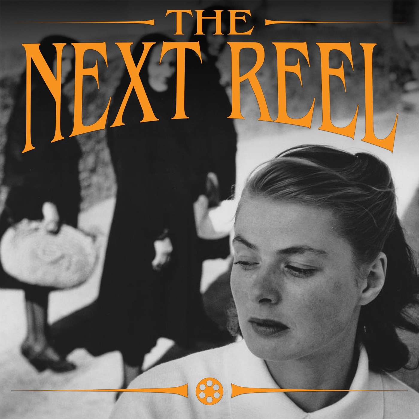 The Next Reel Film Podcast