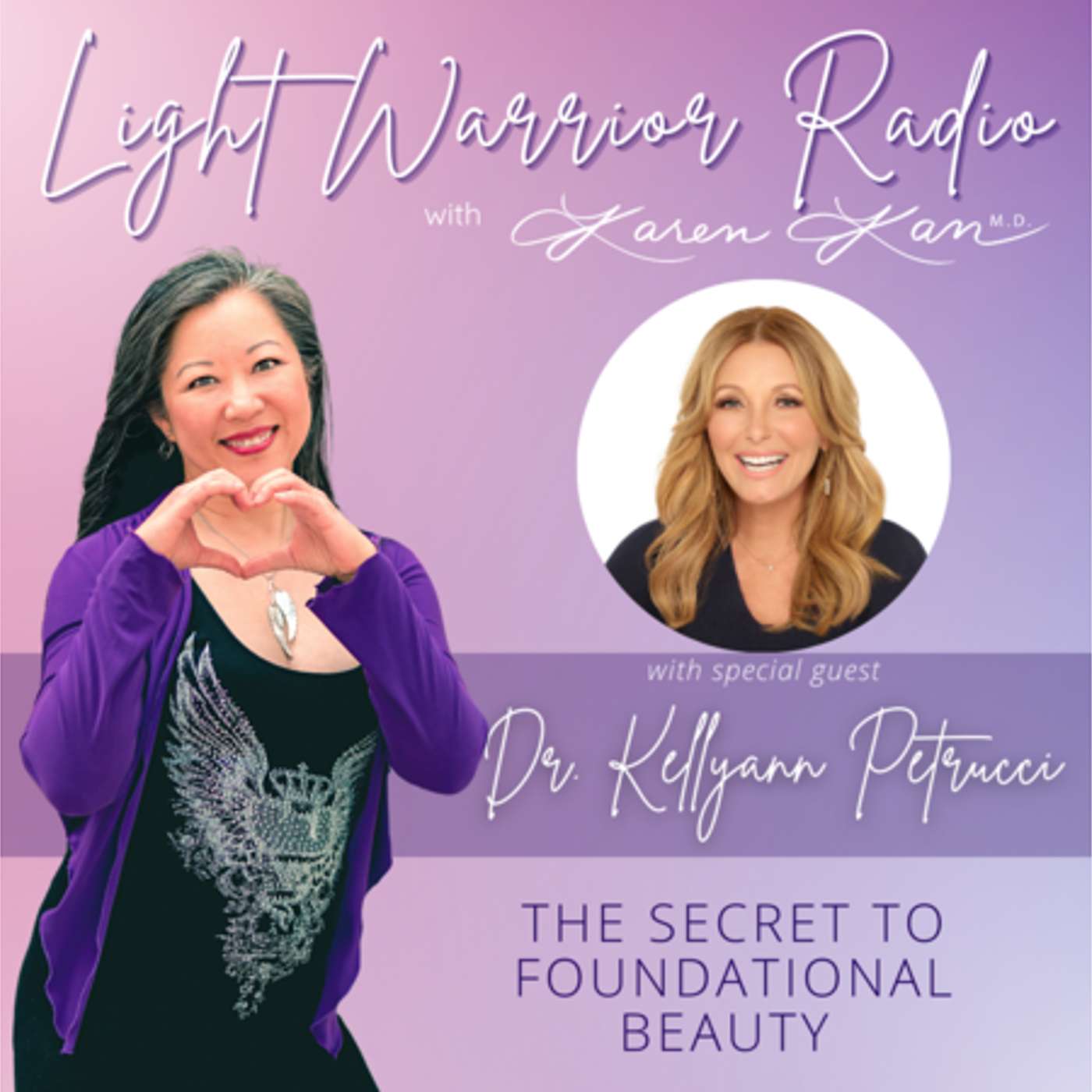 Light Warrior Radio with Dr. Karen Kan G