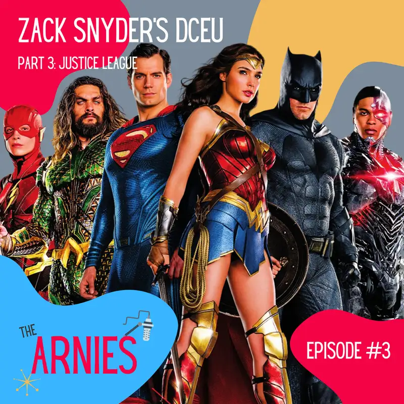 Snyder's DCEU Part 3: Justice League
