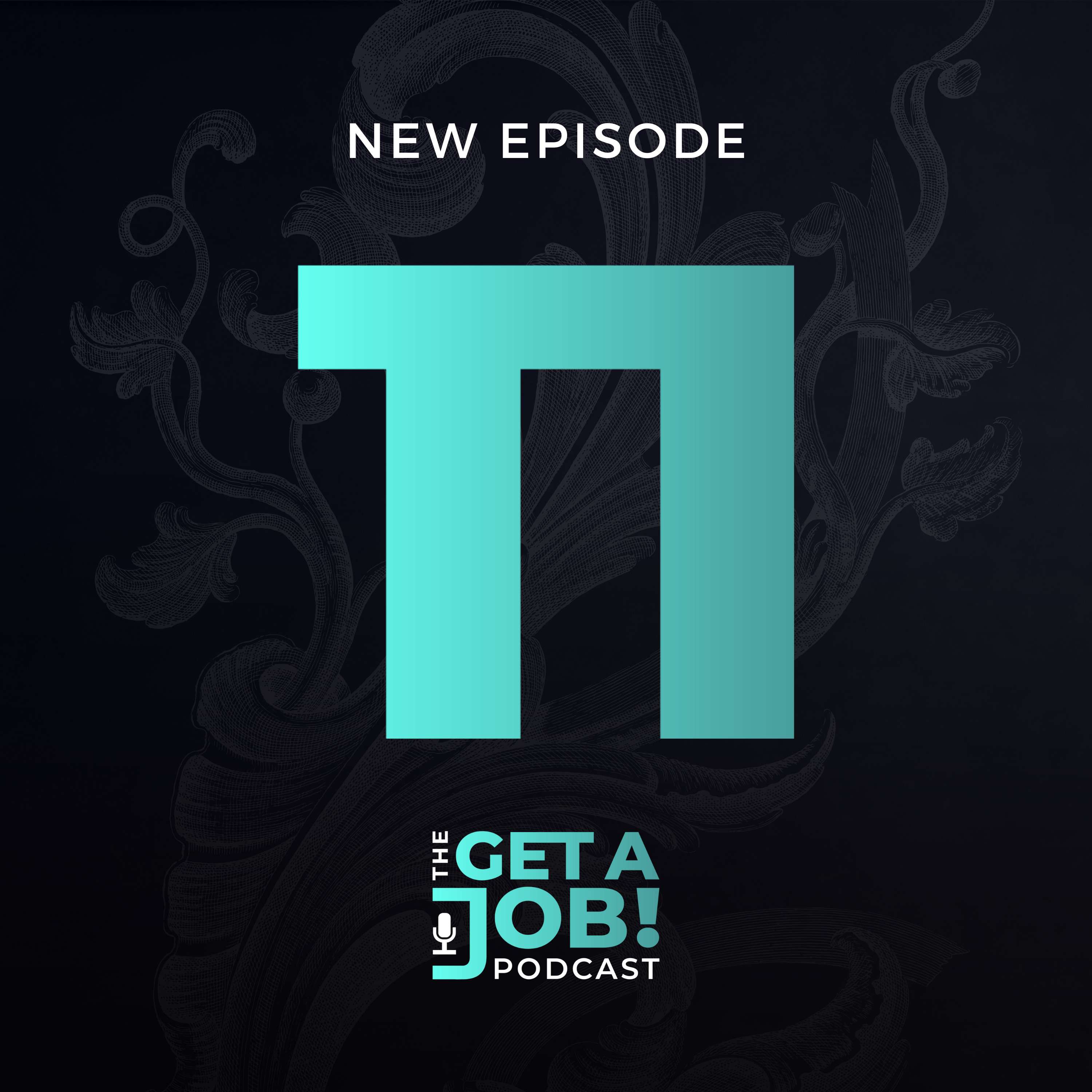 The Get a Job Podcast